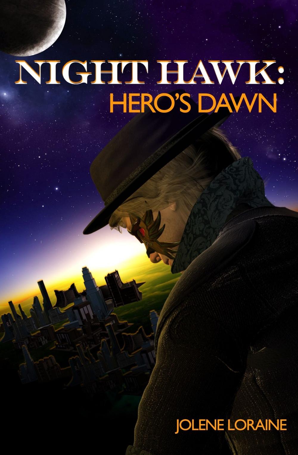 Big bigCover of Night Hawk: Hero's Dawn