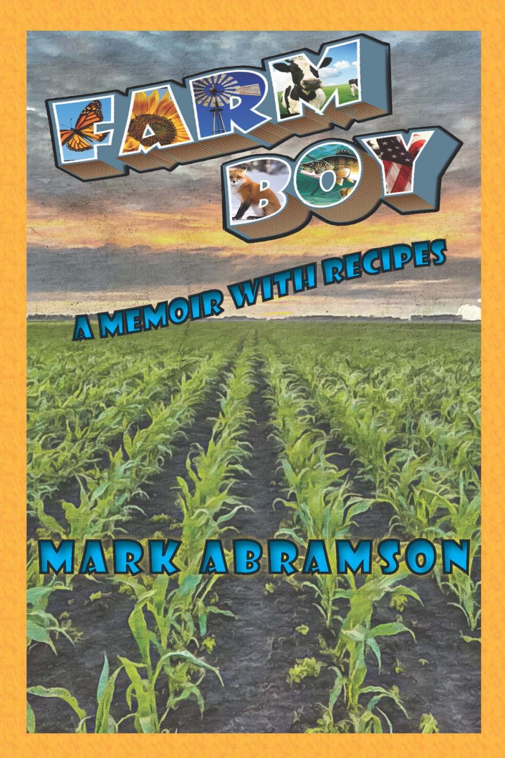 Big bigCover of Farm Boy: A Memoir with Recipes