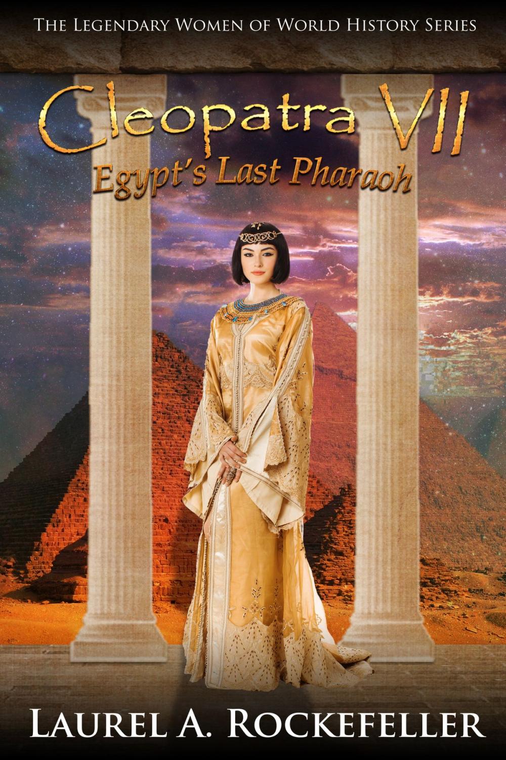 Big bigCover of Cleopatra VII: Egypt's Last Pharaoh