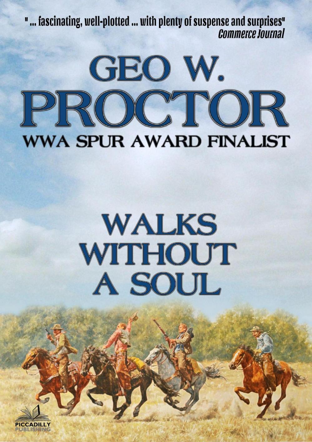 Big bigCover of Walks Without A Soul (A Geo W. Proctor Western Classic Book 2)