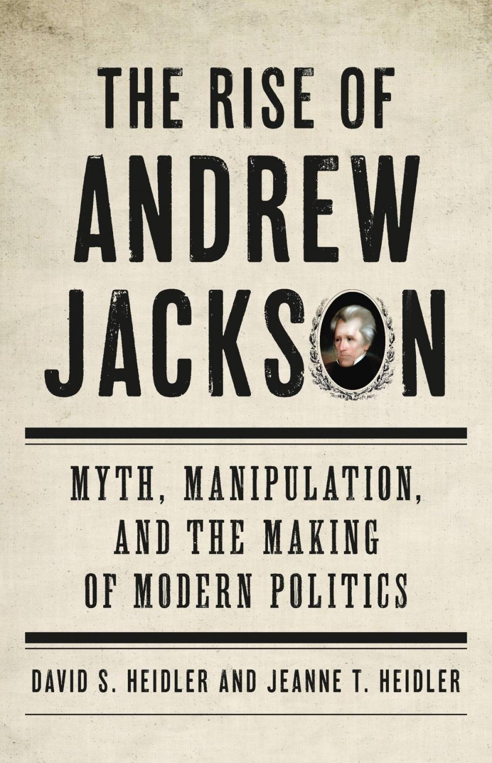 Big bigCover of The Rise of Andrew Jackson