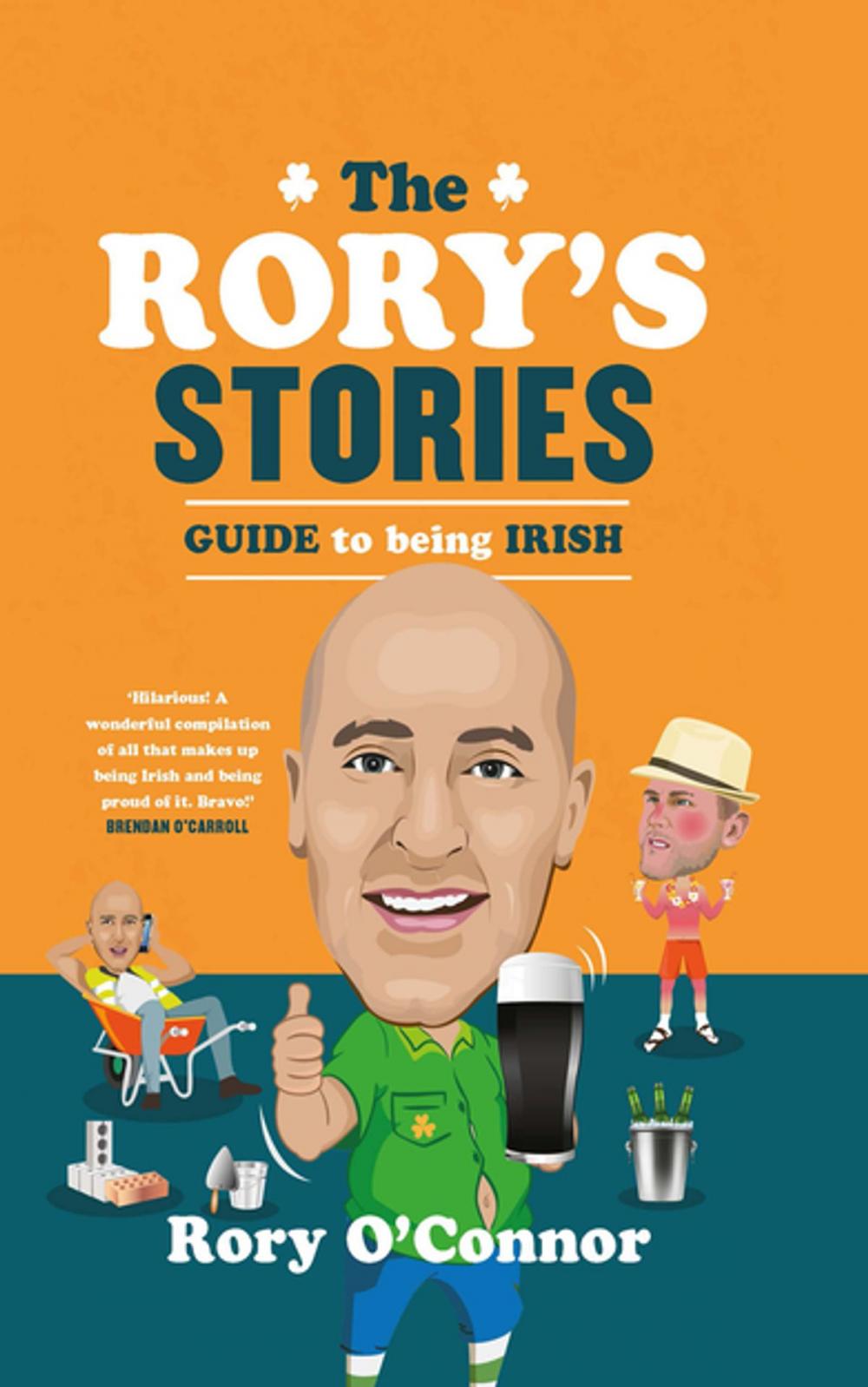 Big bigCover of The Rory's Stories Guide to Being Irish