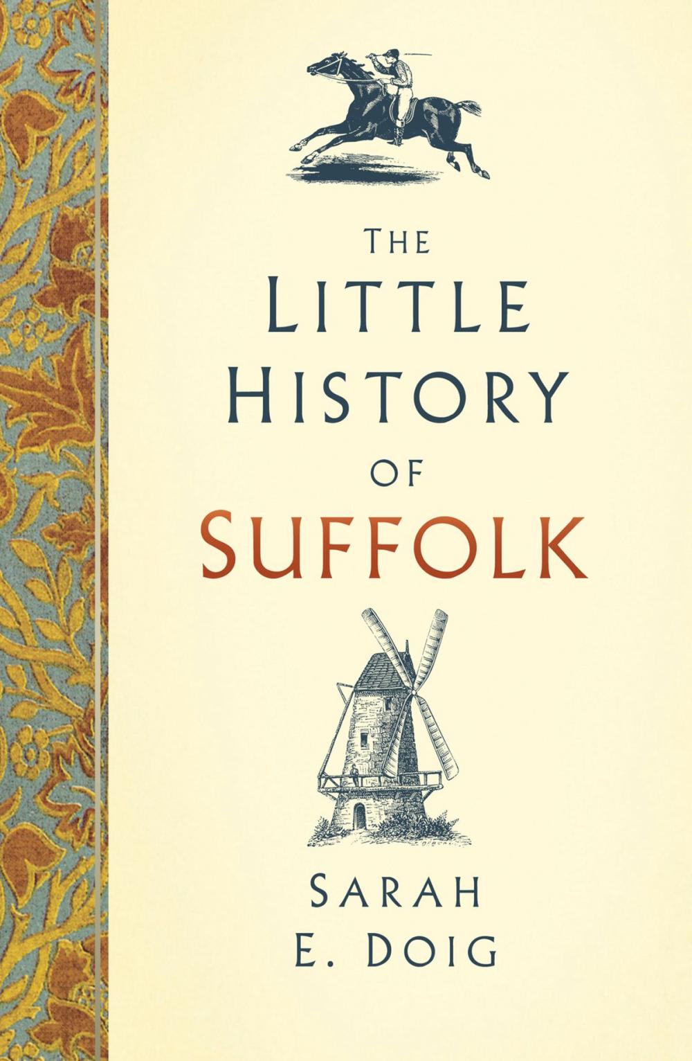 Big bigCover of The Little History of Suffolk