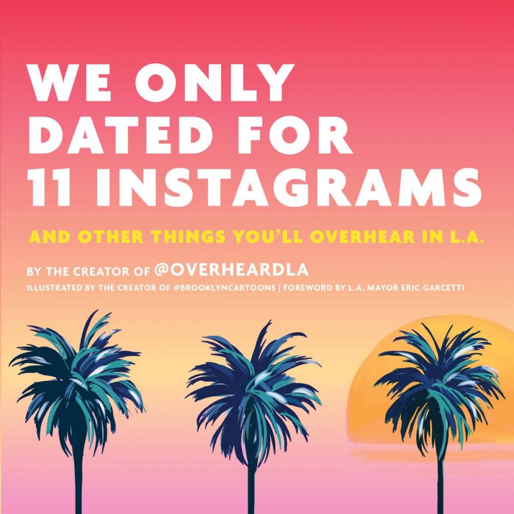 Big bigCover of We Only Dated for 11 Instagrams