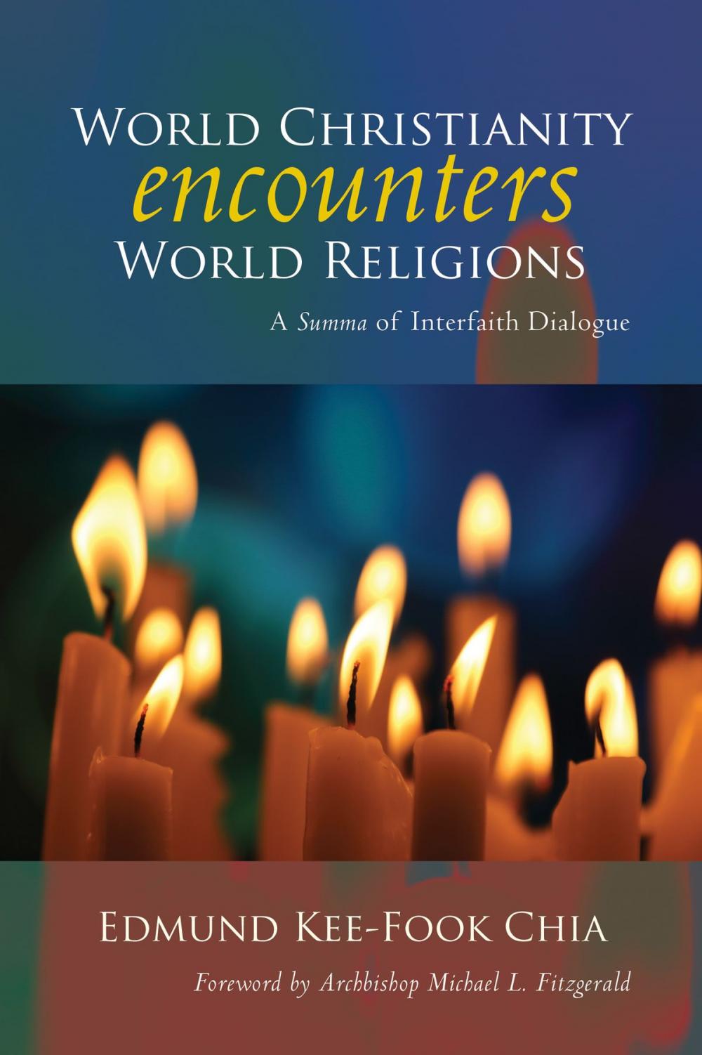 Big bigCover of World Christianity Encounters World Religions