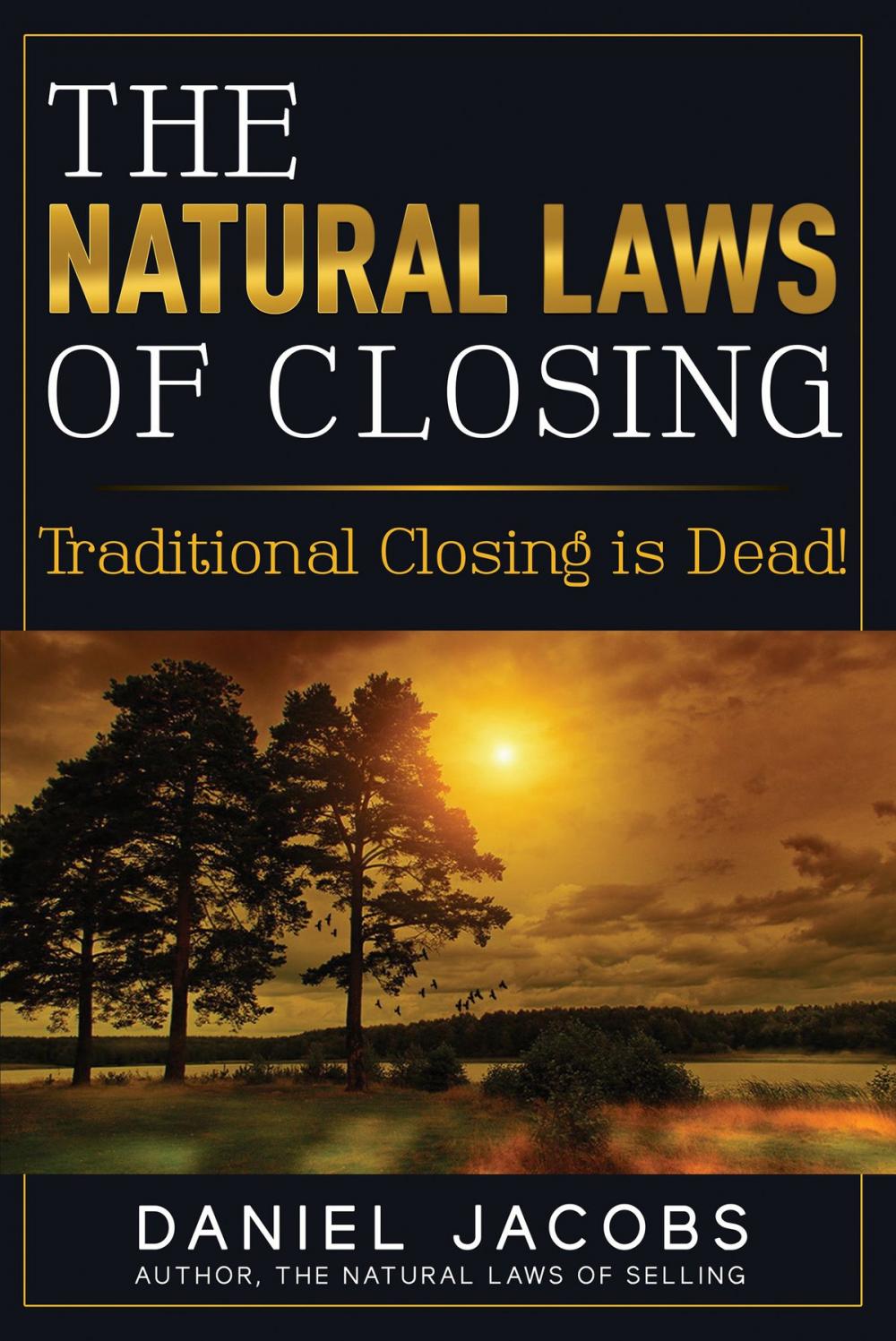 Big bigCover of The Natural Laws of Closing