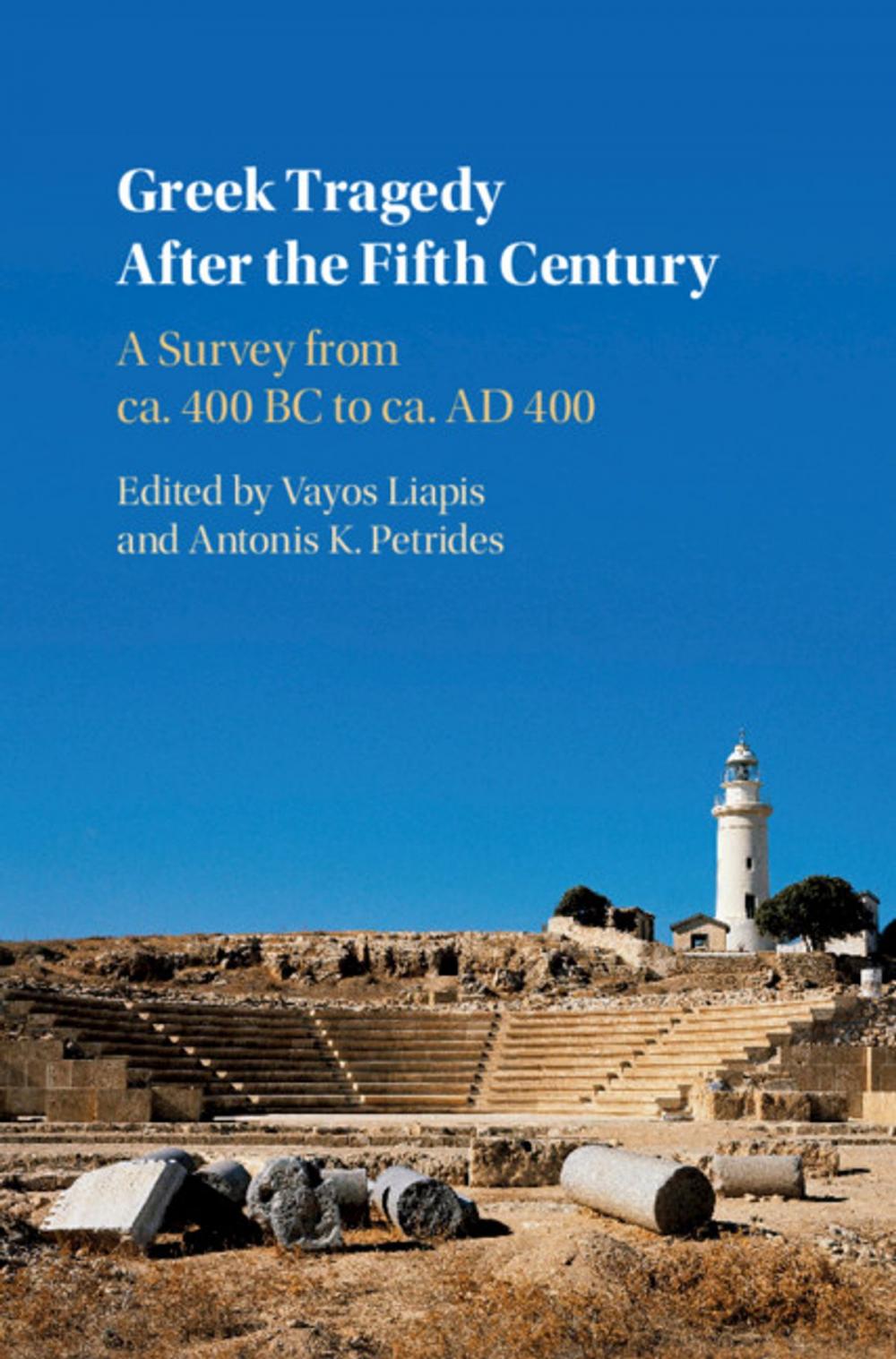 Big bigCover of Greek Tragedy After the Fifth Century