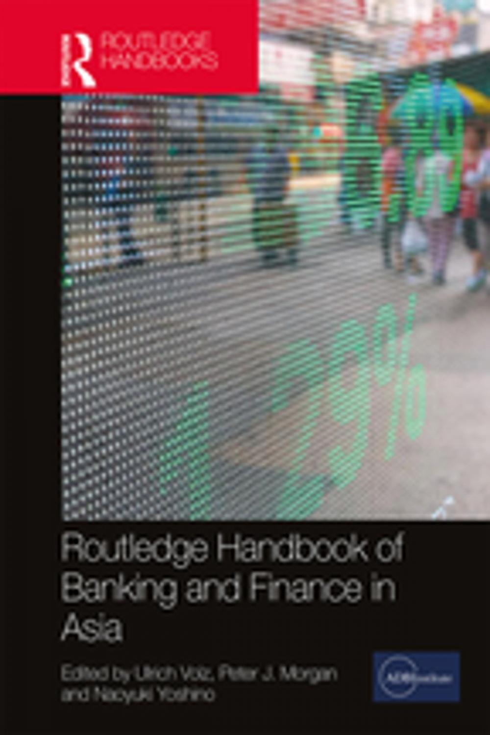 Big bigCover of Routledge Handbook of Banking and Finance in Asia