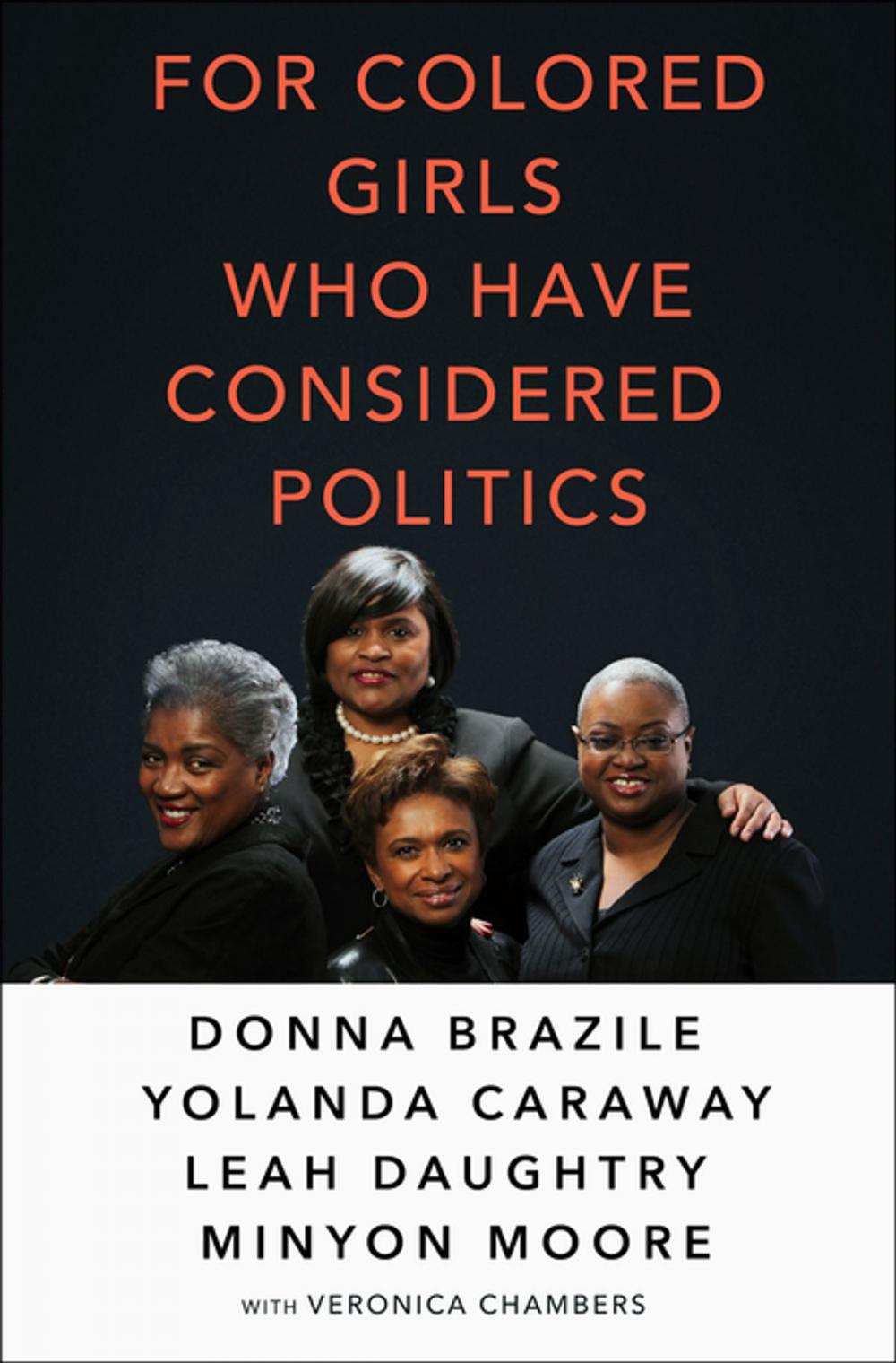 Big bigCover of For Colored Girls Who Have Considered Politics