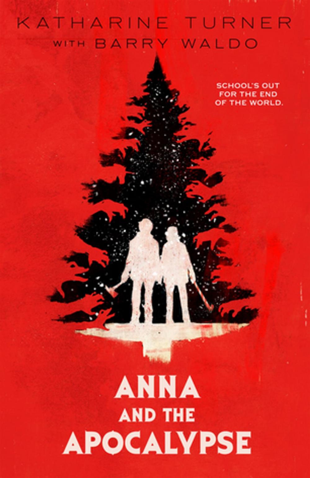 Big bigCover of Anna and the Apocalypse