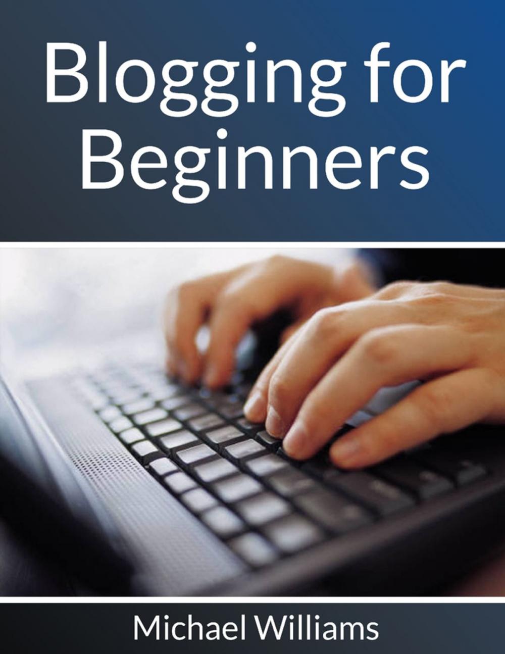 Big bigCover of Blogging for Beginners