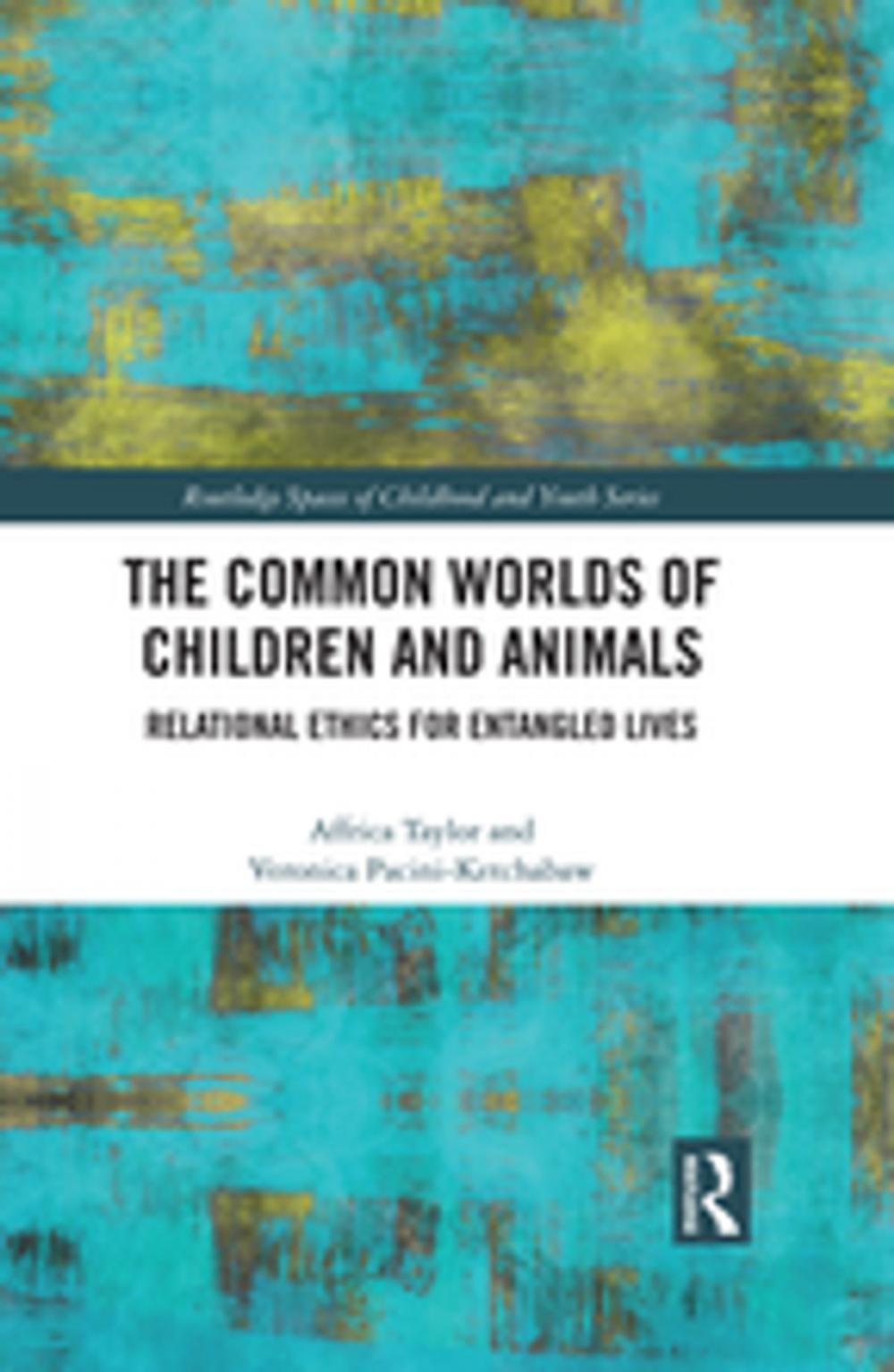 Big bigCover of The Common Worlds of Children and Animals