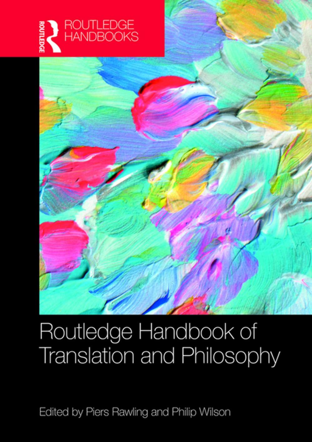 Big bigCover of The Routledge Handbook of Translation and Philosophy