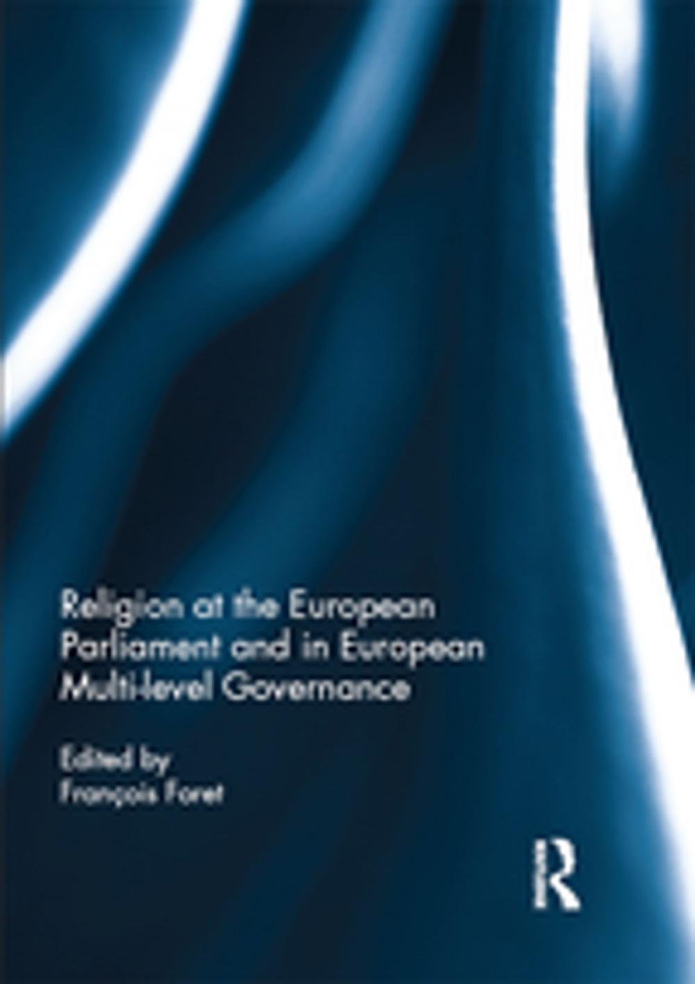 Big bigCover of Religion at the European Parliament and in European multi-level governance