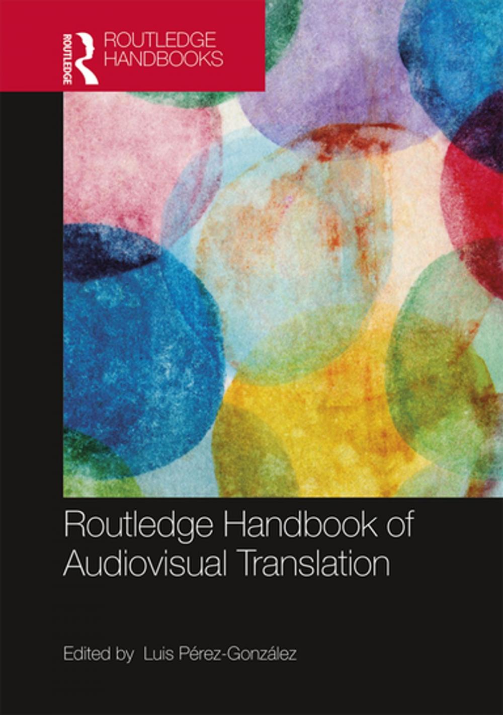 Big bigCover of The Routledge Handbook of Audiovisual Translation