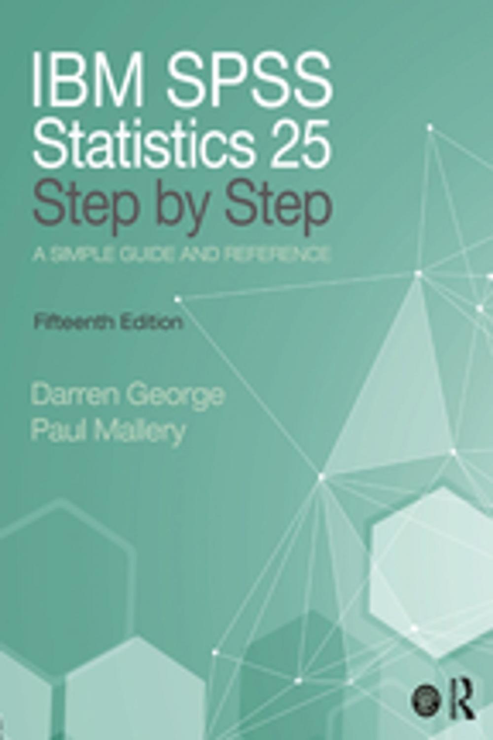 Big bigCover of IBM SPSS Statistics 25 Step by Step