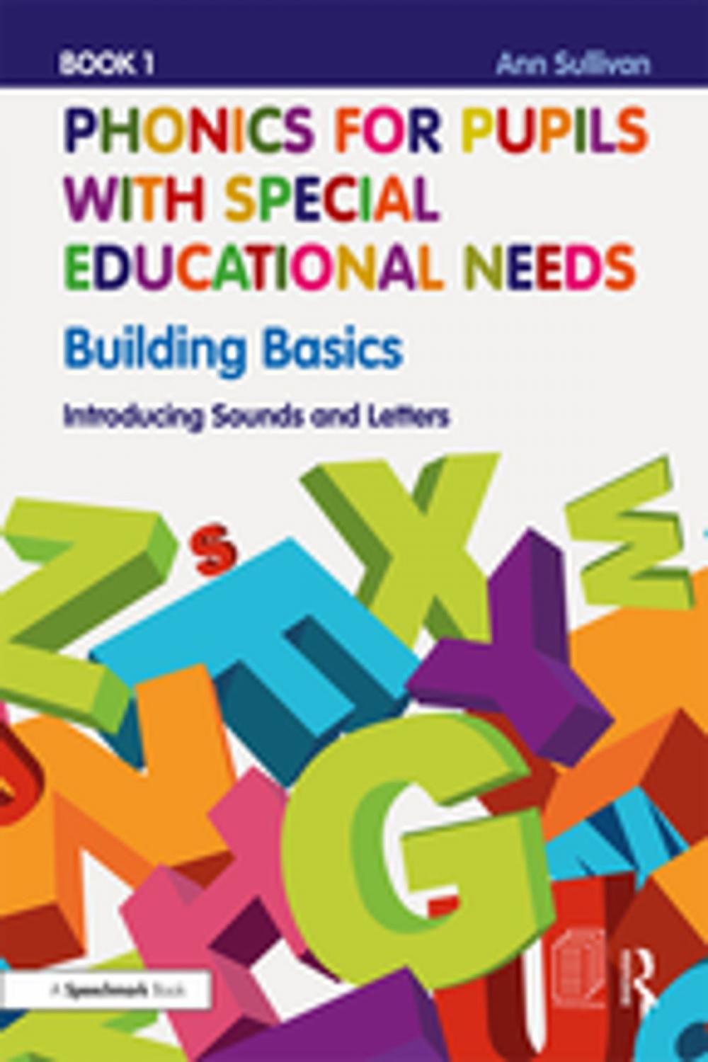 Big bigCover of Phonics for Pupils with Special Educational Needs Book 1: Building Basics