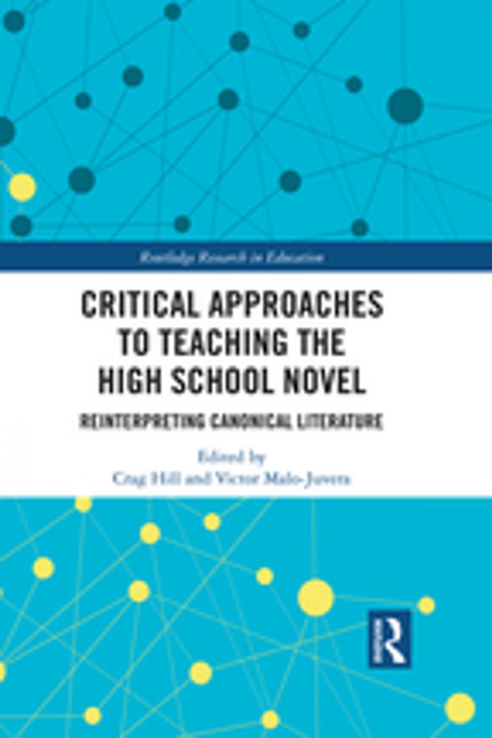 Big bigCover of Critical Approaches to Teaching the High School Novel