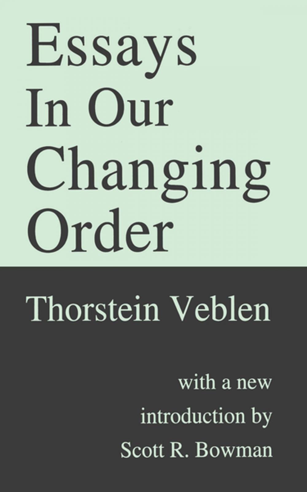 Big bigCover of Essays in Our Changing Order