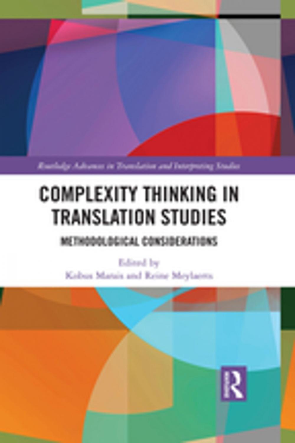 Big bigCover of Complexity Thinking in Translation Studies