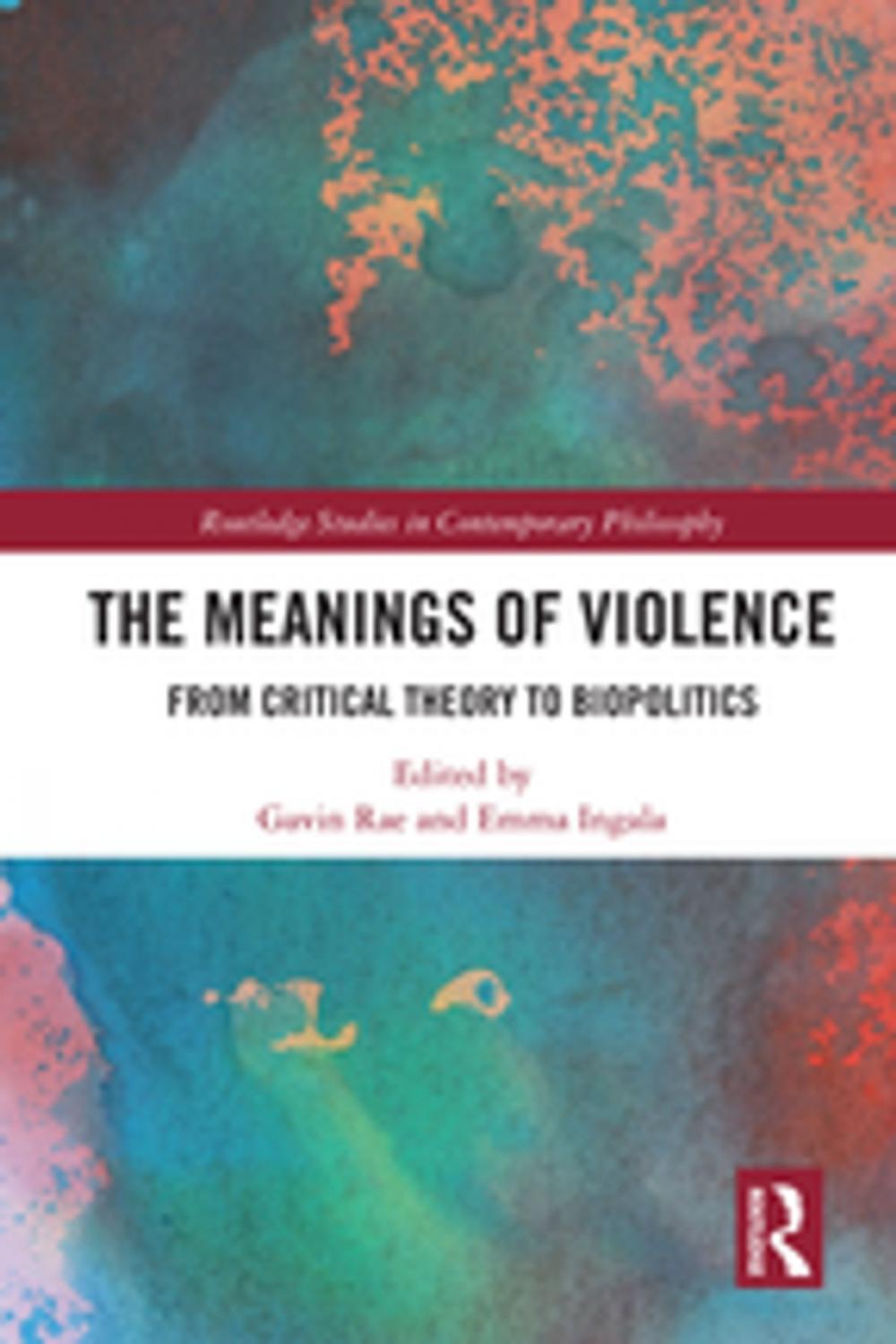 Big bigCover of The Meanings of Violence