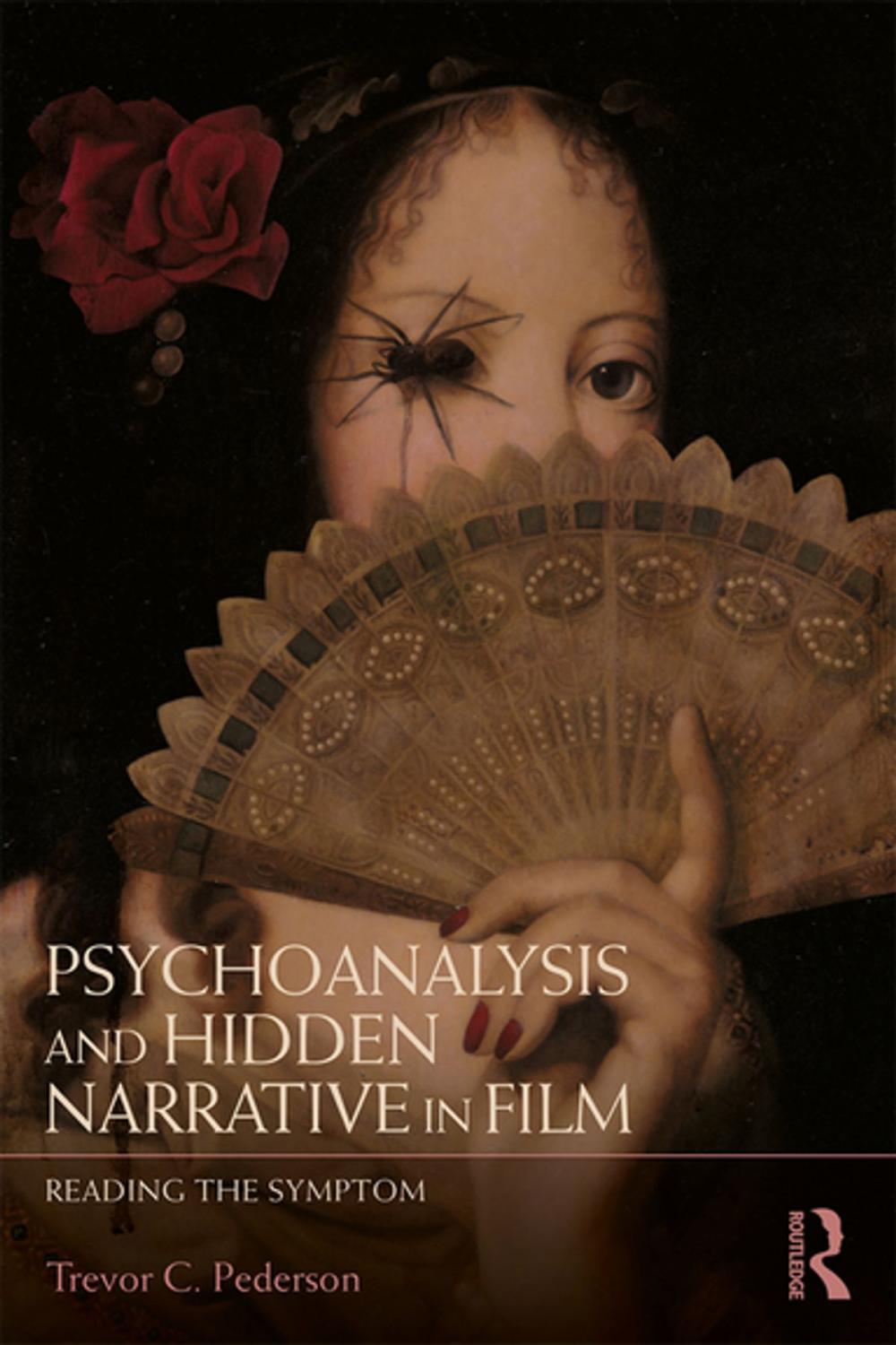 Big bigCover of Psychoanalysis and Hidden Narrative in Film