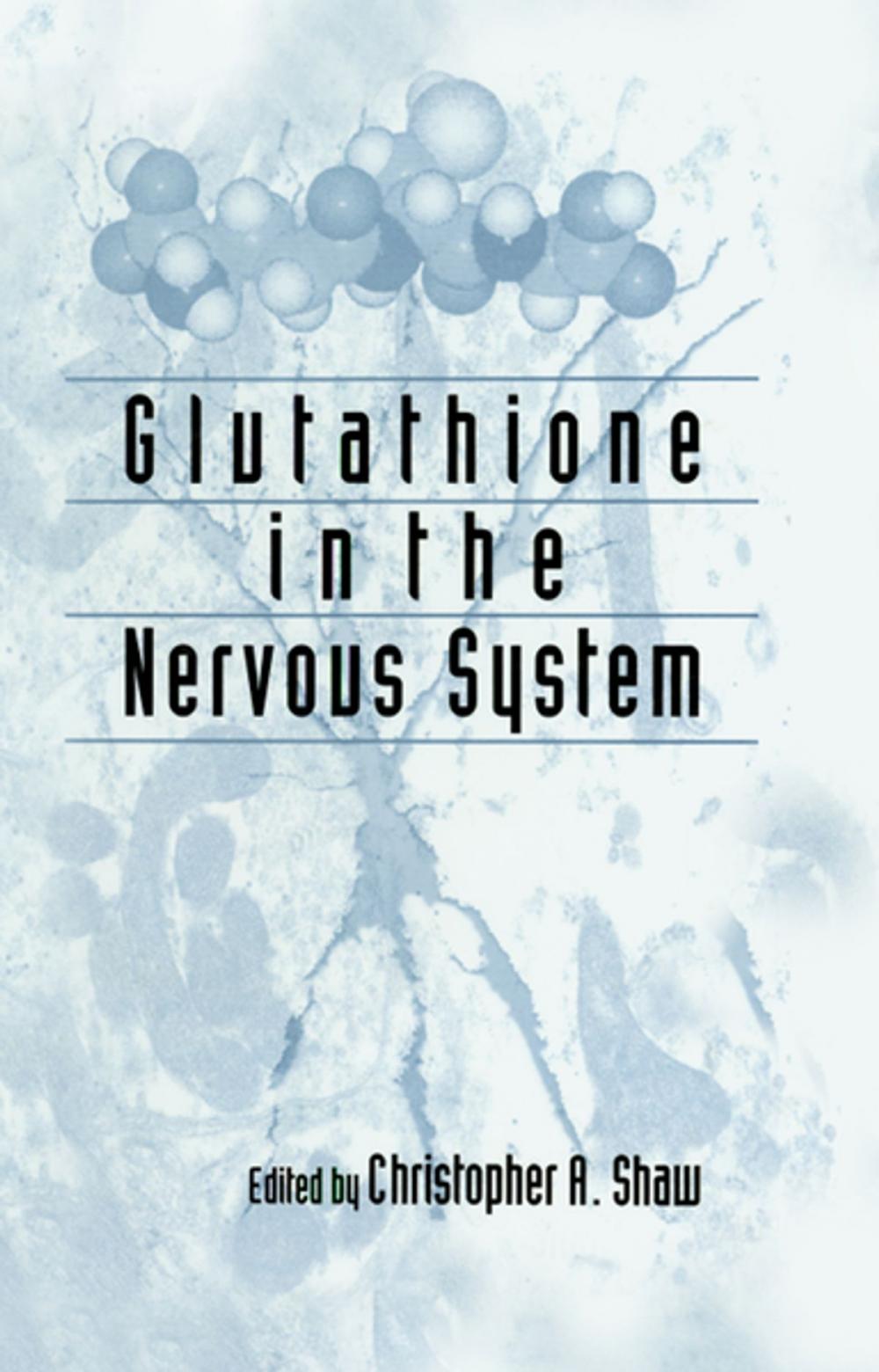 Big bigCover of Glutathione In The Nervous System