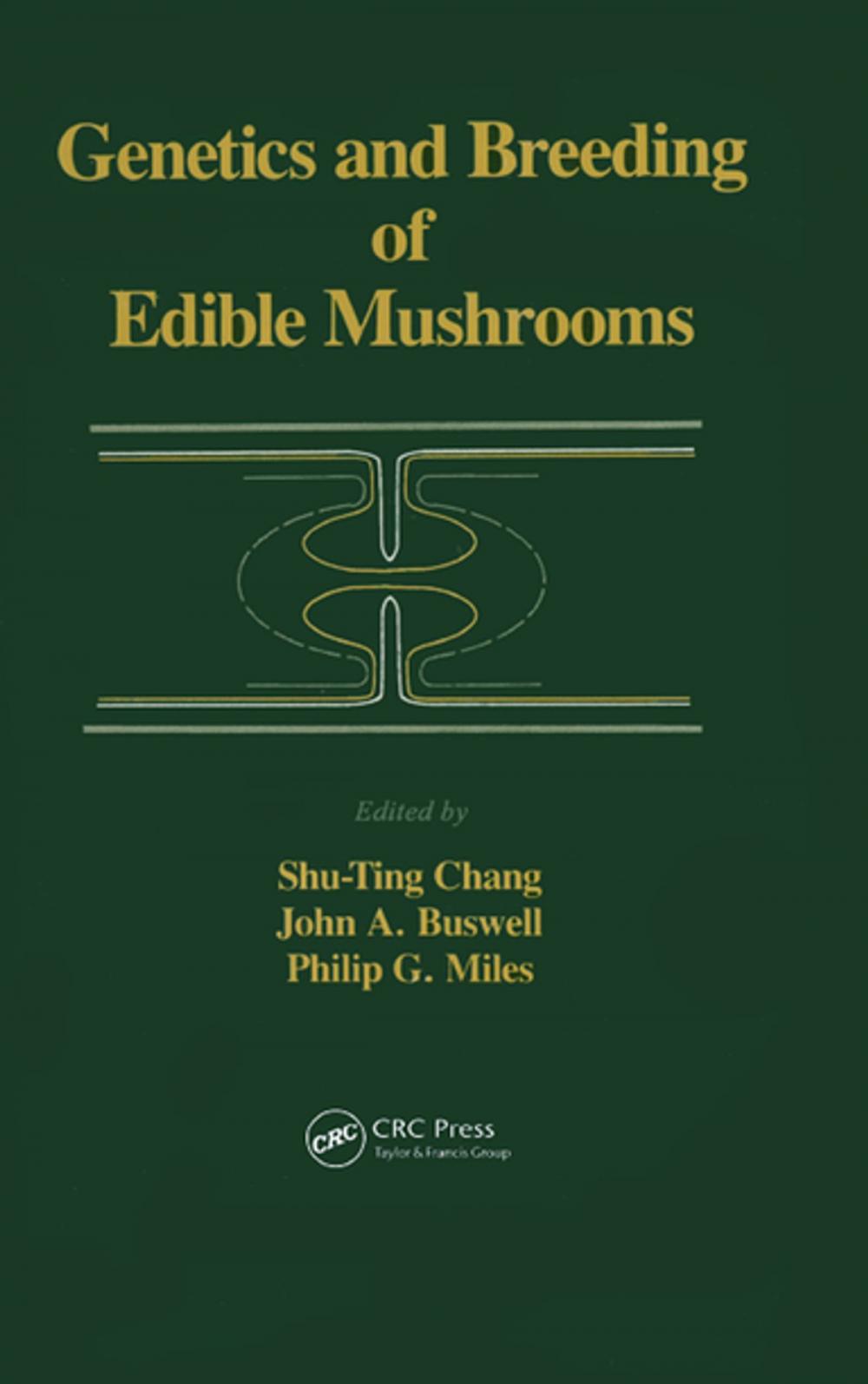 Big bigCover of Genetics and Breeding of Edible Mushrooms