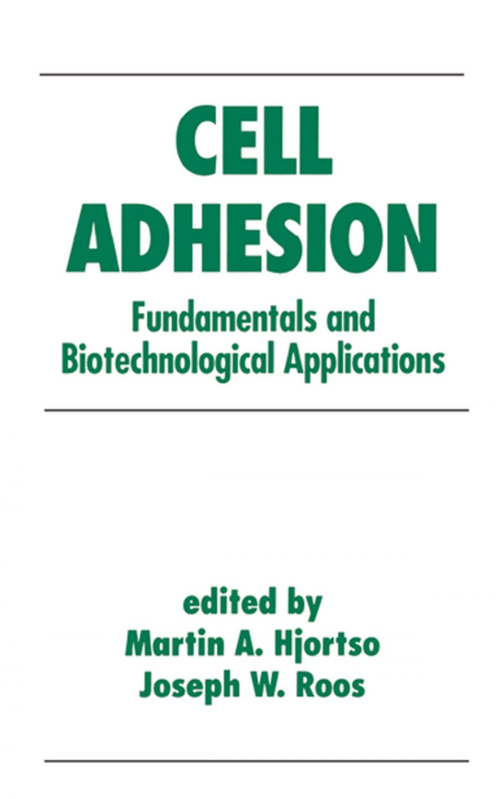 Big bigCover of Cell Adhesion in Bioprocessing and Biotechnology