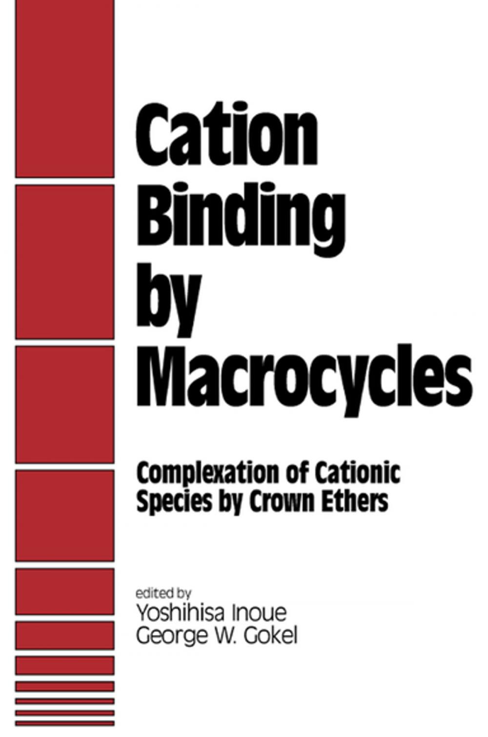 Big bigCover of Cation Binding by Macrocycles