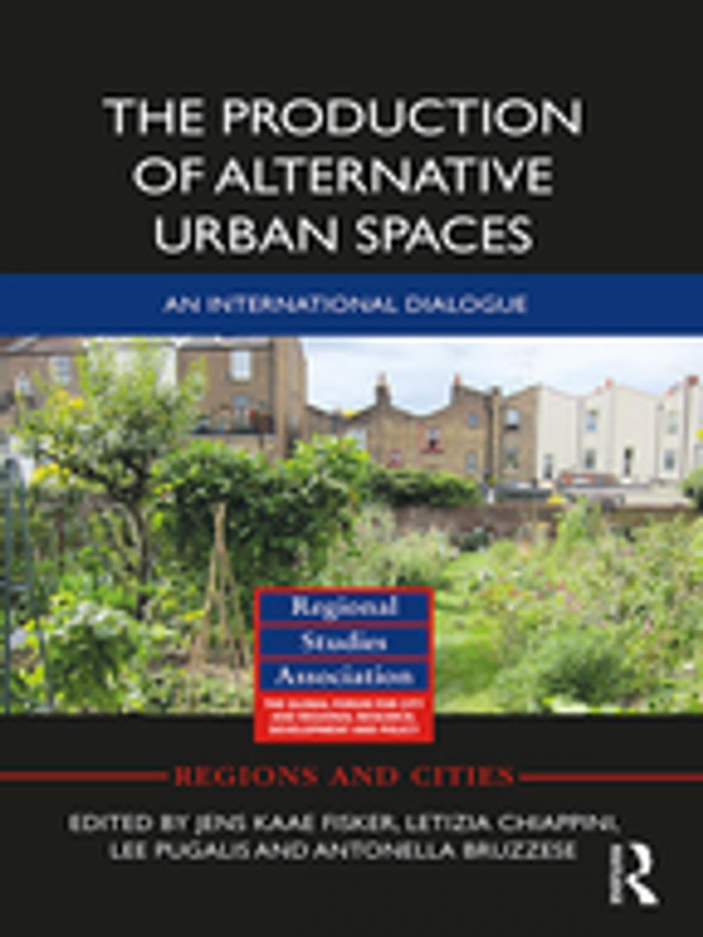 Big bigCover of The Production of Alternative Urban Spaces