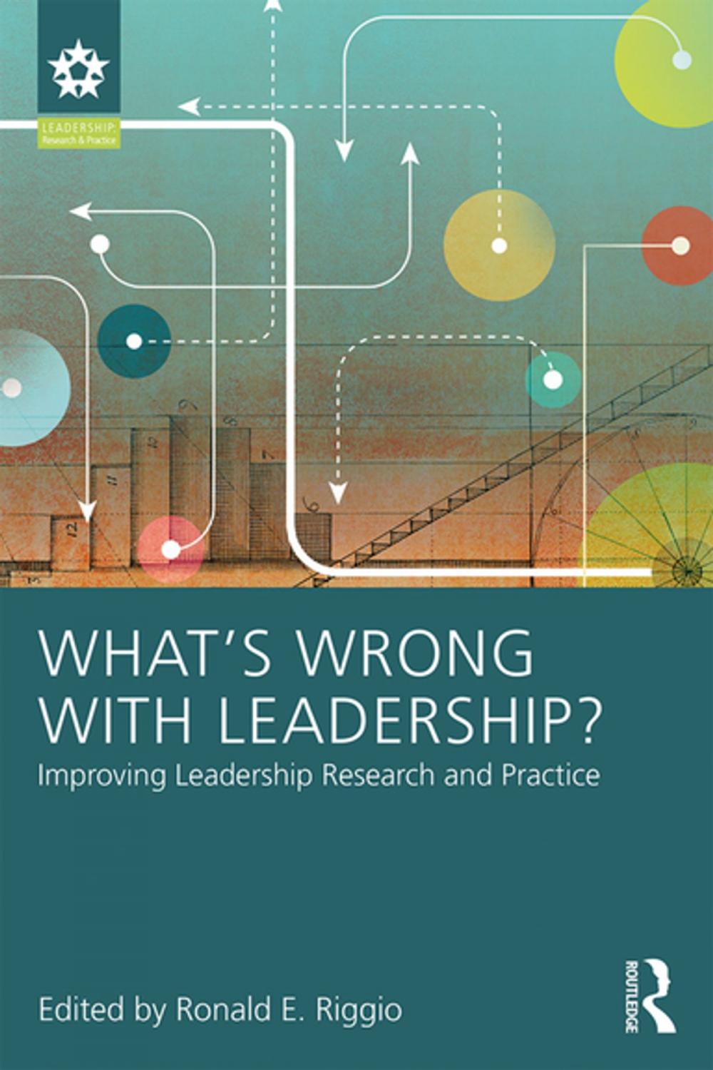 Big bigCover of What’s Wrong With Leadership?