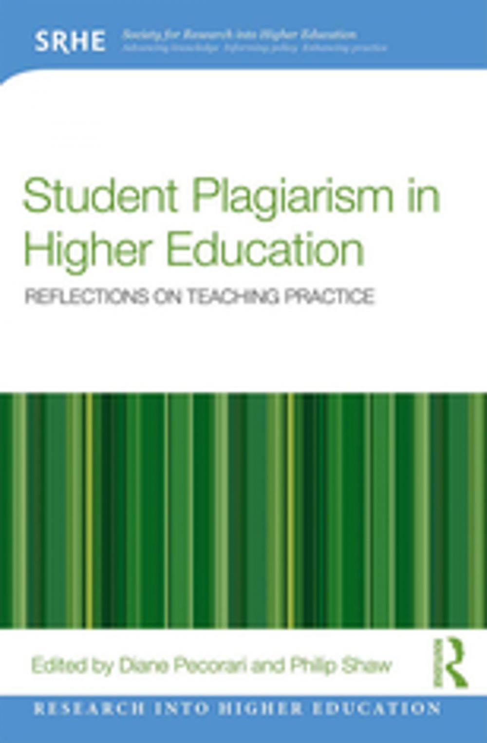 Big bigCover of Student Plagiarism in Higher Education