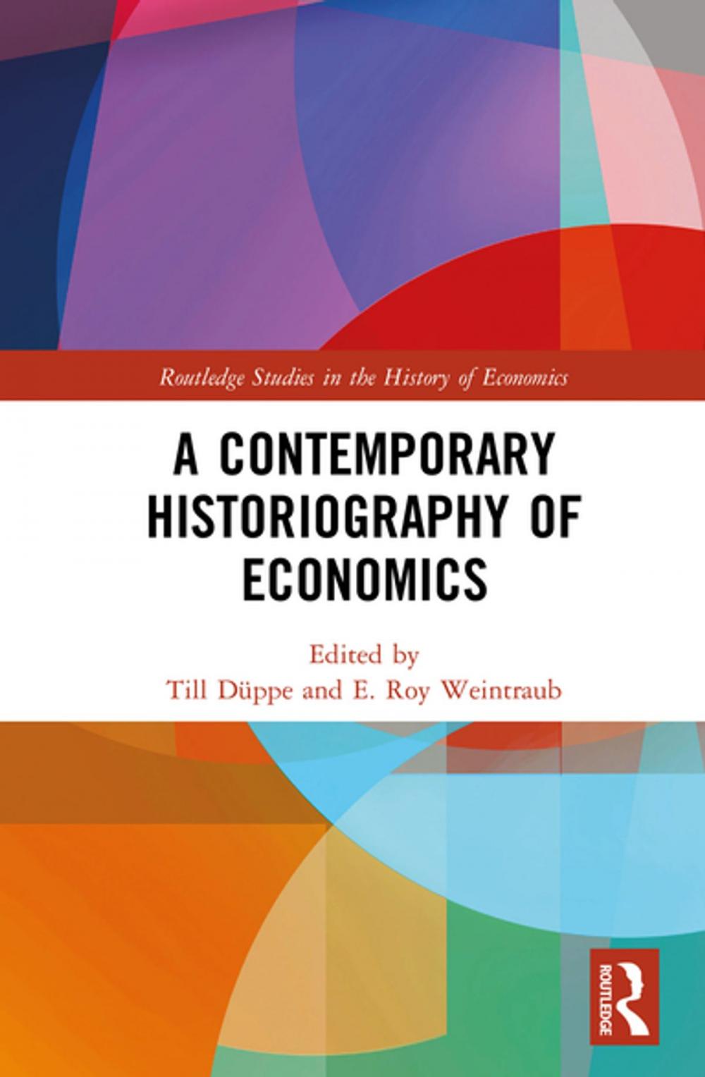 Big bigCover of A Contemporary Historiography of Economics