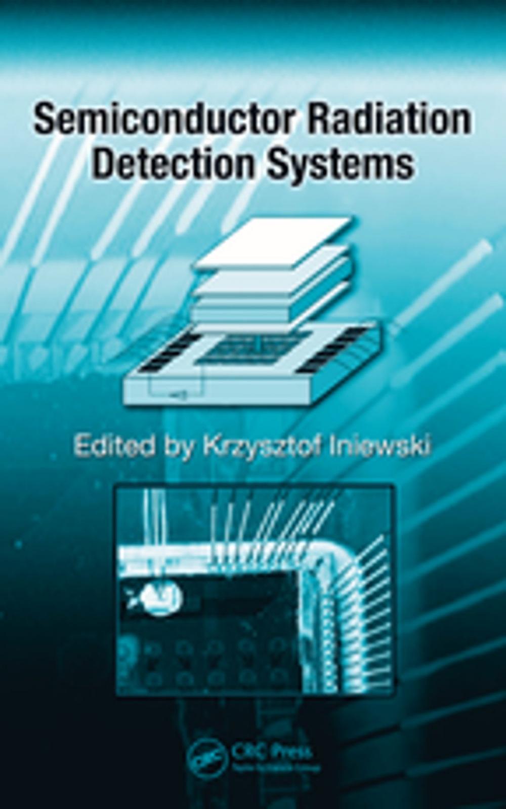 Big bigCover of Semiconductor Radiation Detection Systems