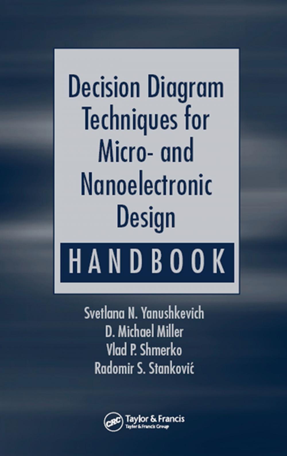 Big bigCover of Decision Diagram Techniques for Micro- and Nanoelectronic Design Handbook