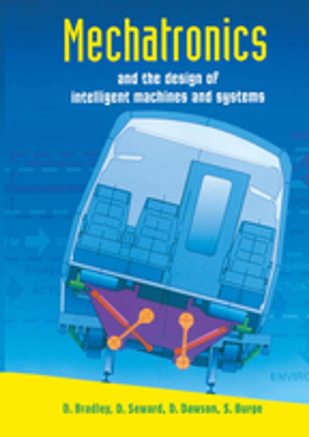 Big bigCover of Mechatronics and the Design of Intelligent Machines and Systems