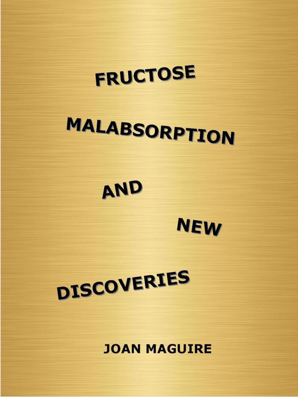 Big bigCover of Fructose Malabsorption and New Discoveries