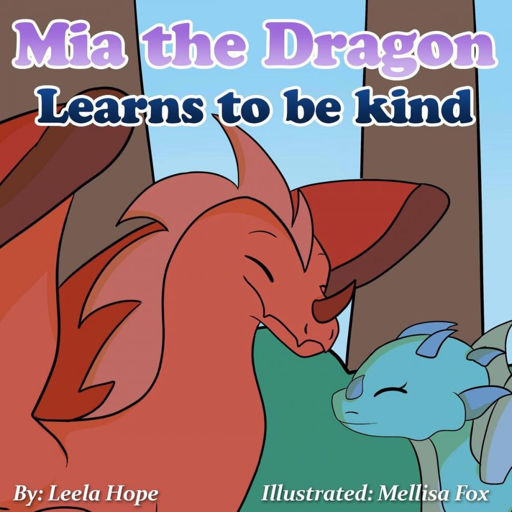 Big bigCover of Mia the Dragon Learns to be Kind