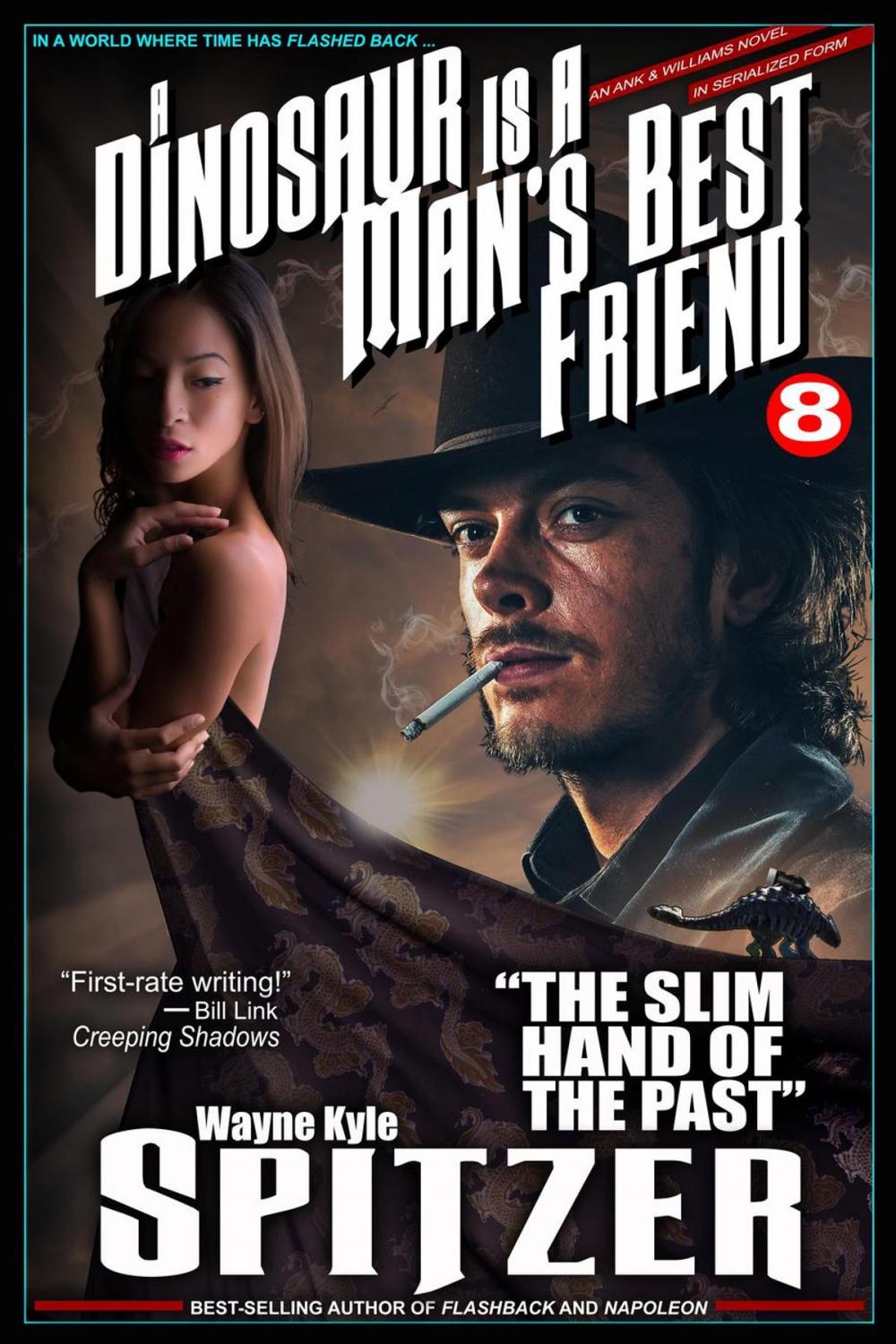 Big bigCover of A Dinosaur Is A Man's Best Friend: "The Slim Hand of the Past"