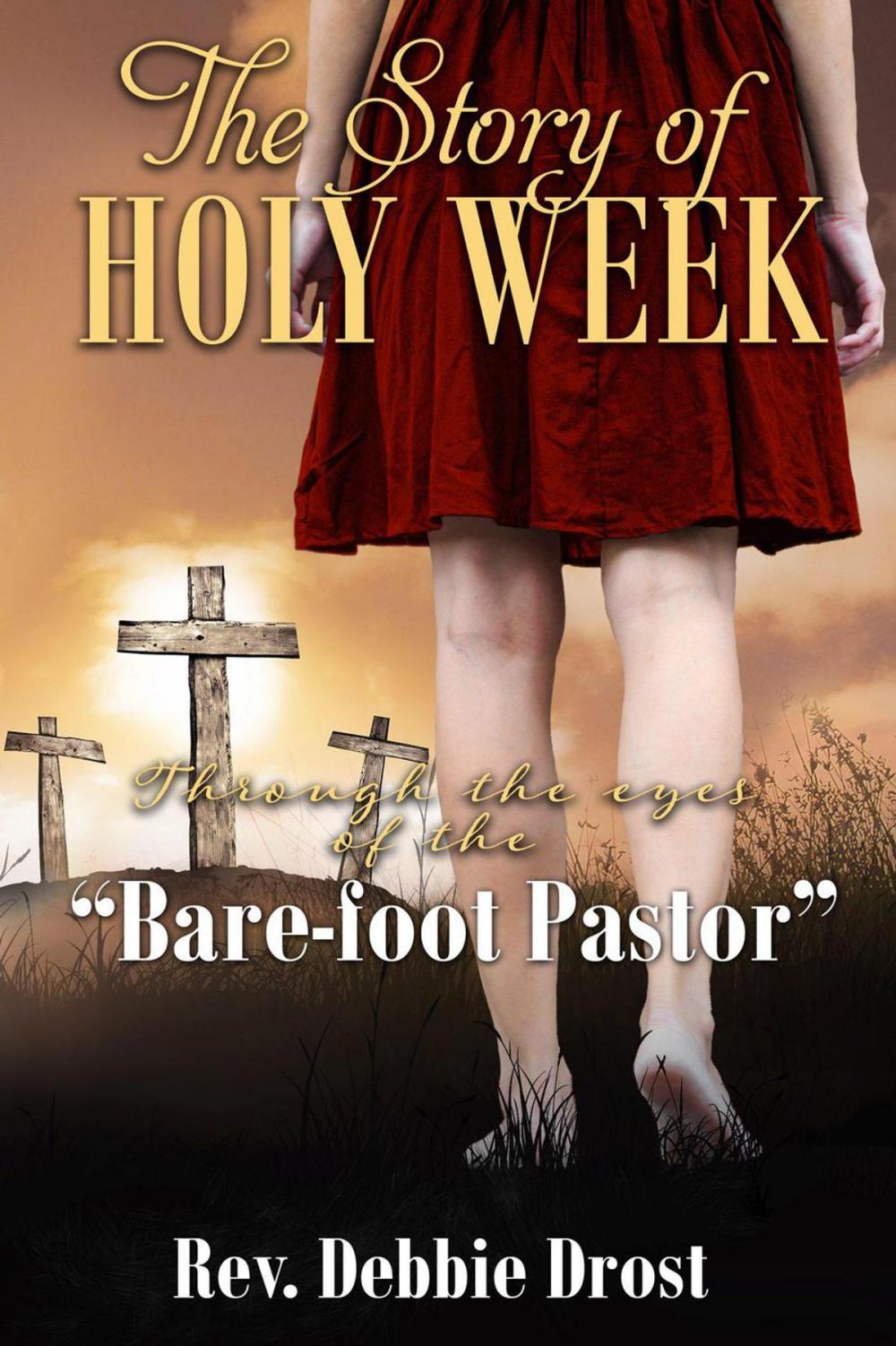 Big bigCover of The Story of Holy Week