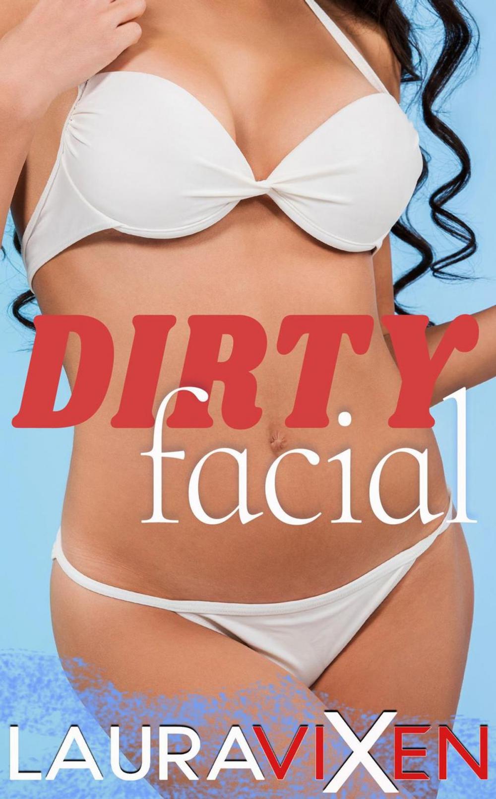 Big bigCover of Dirty Facial