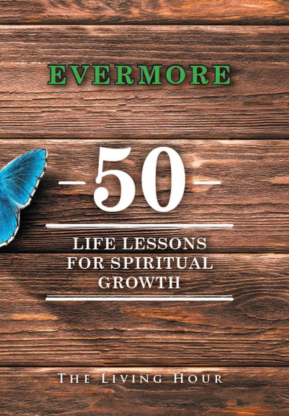 Big bigCover of Evermore: 50 Life Lessons for Spiritual Growth