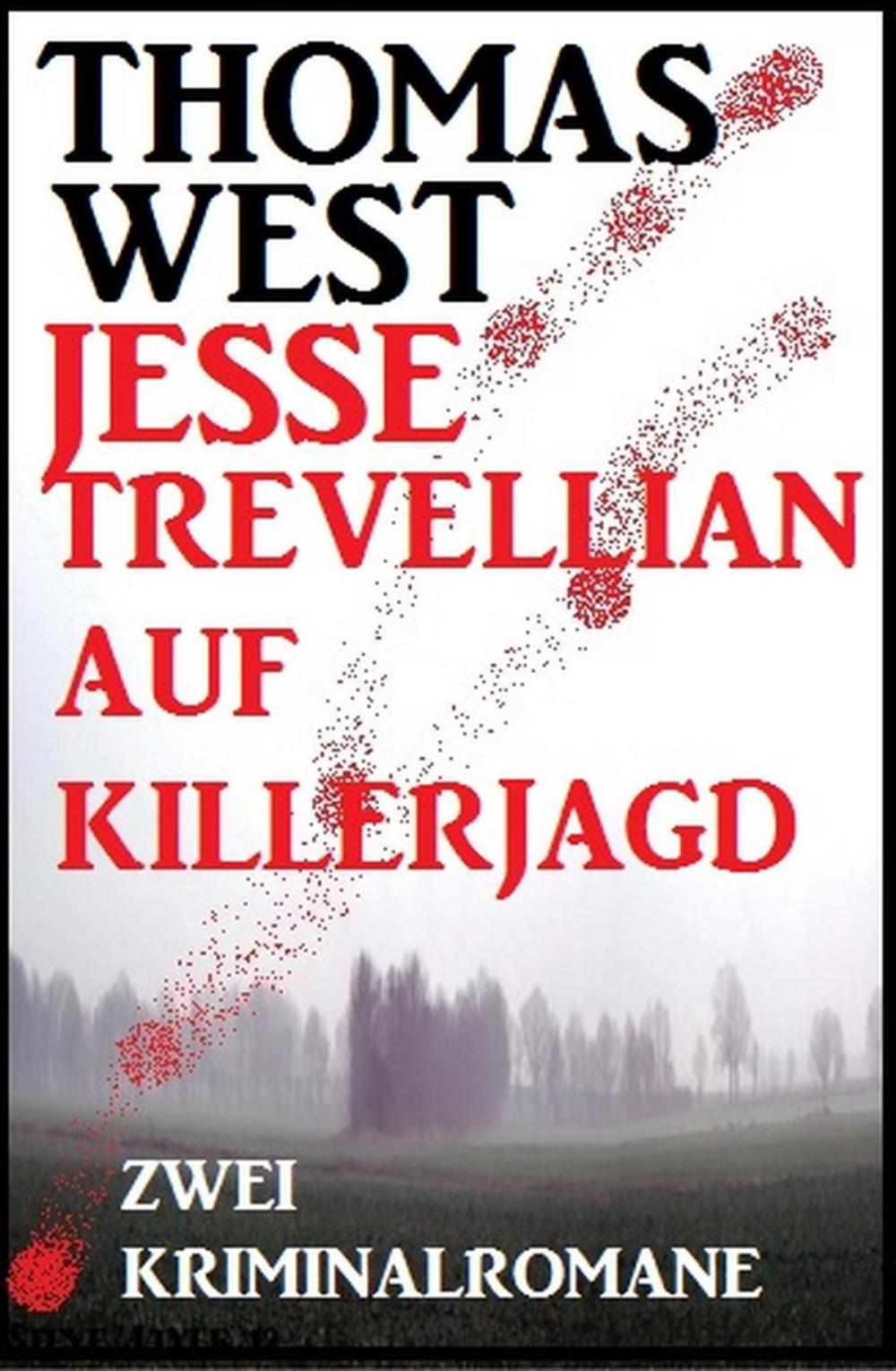 Big bigCover of Jesse Trevellian auf Killerjagd: Zwei Kriminalromane