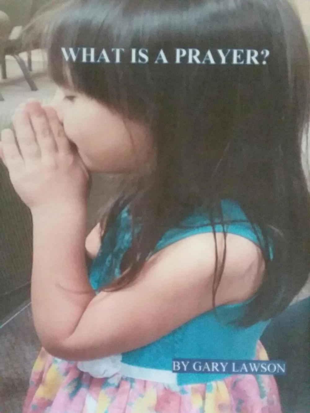 Big bigCover of What is a Prayer?