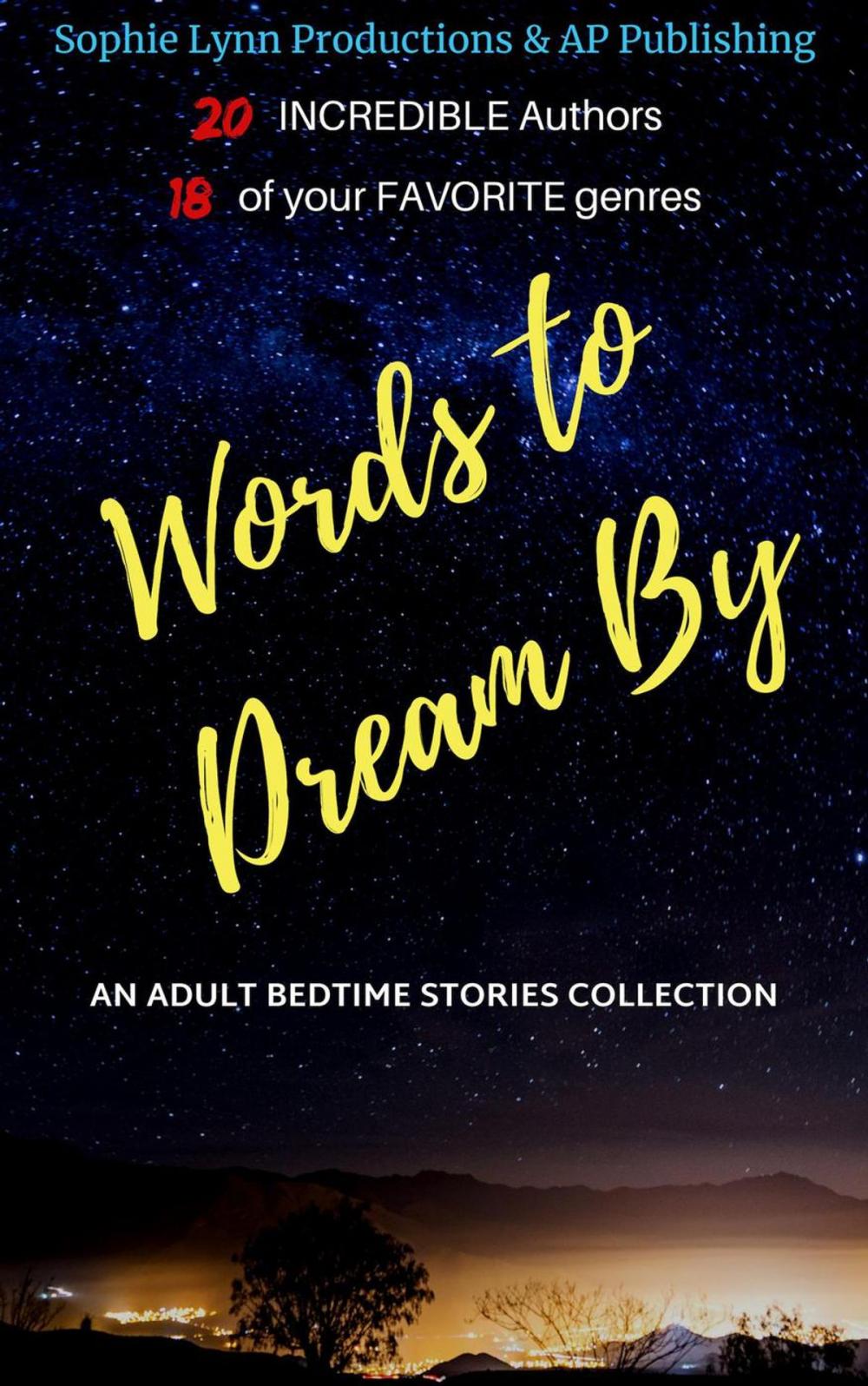 Big bigCover of Words to Dream By: An Adult Bedtime Stories Collection.