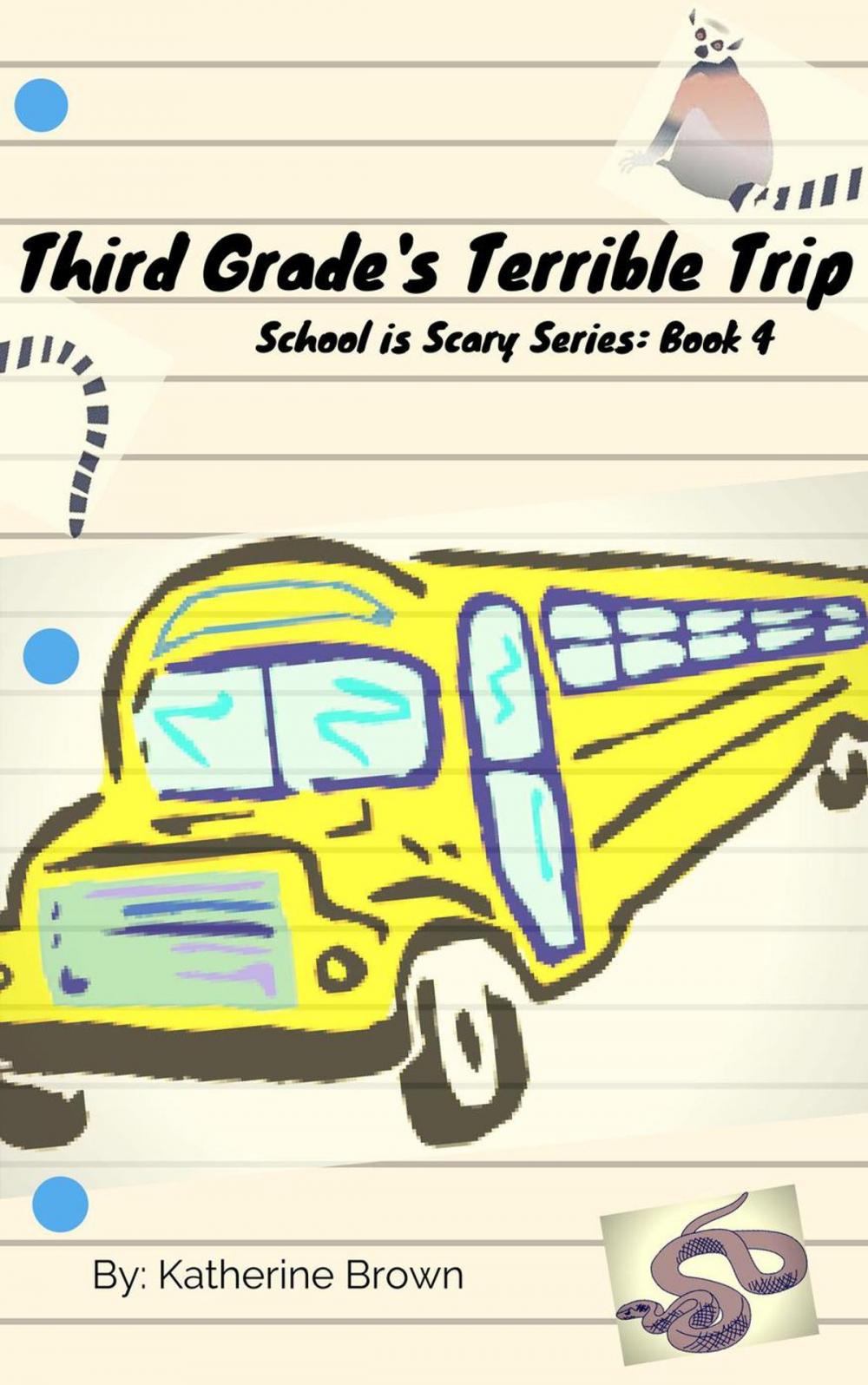 Big bigCover of Third Grade's Terrible Trip