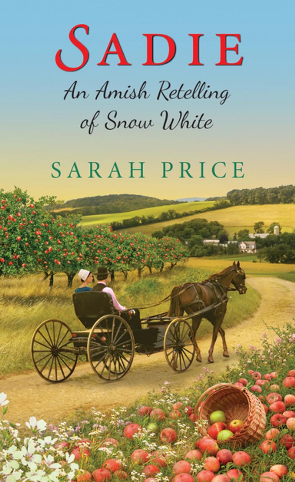 Big bigCover of Sadie: An Amish Retelling of Snow White