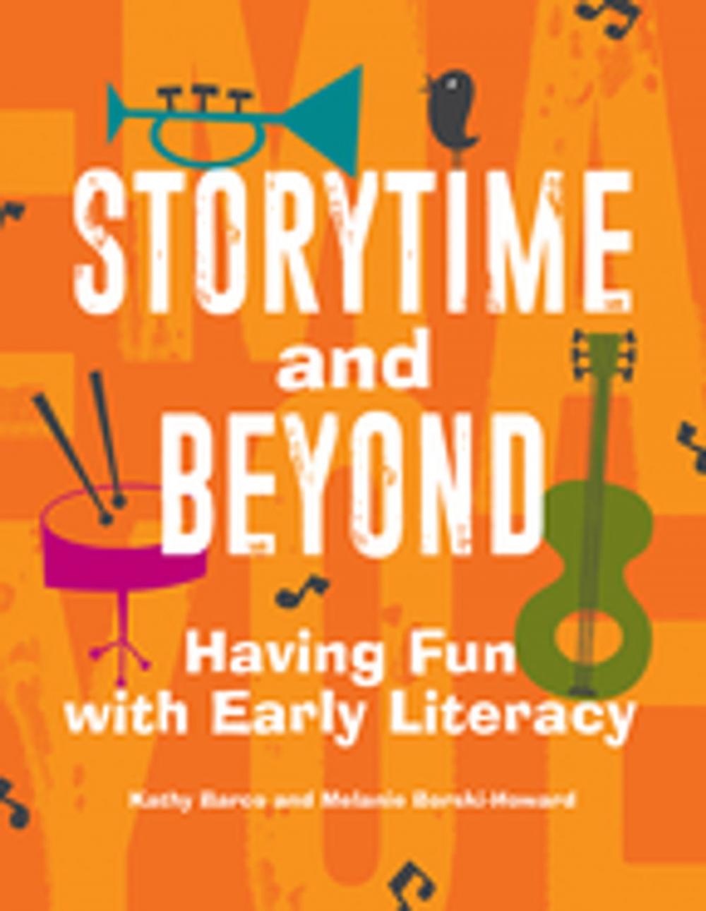 Big bigCover of Storytime and Beyond: Having Fun with Early Literacy