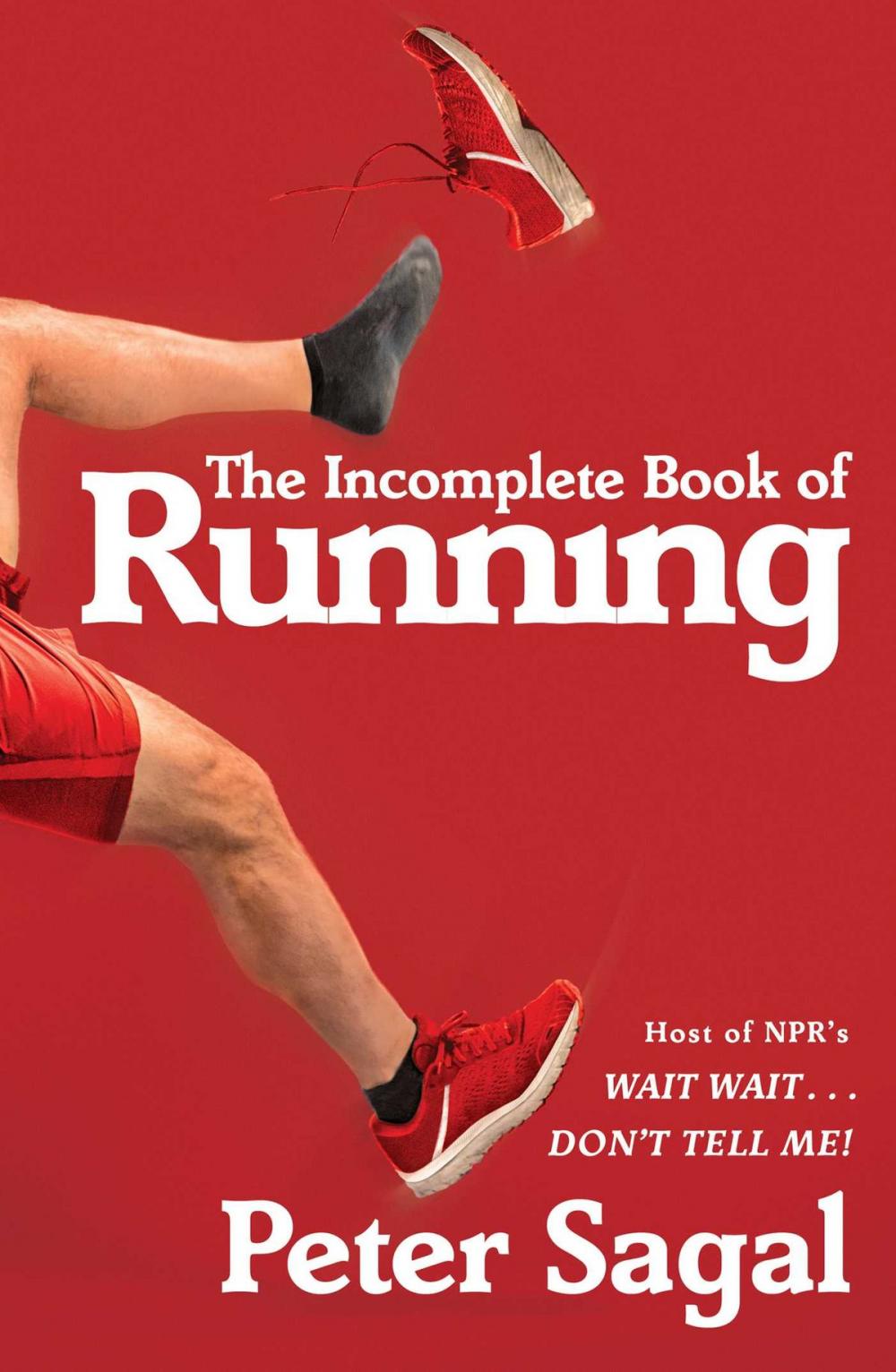 Big bigCover of The Incomplete Book of Running